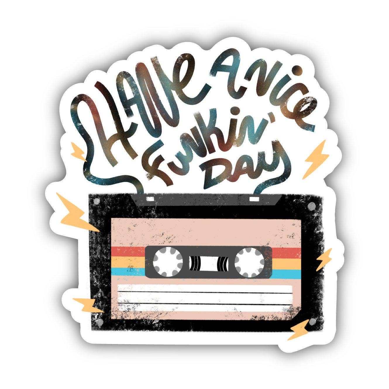 Have a Nice Funkin' Day Cassette Tape Sticker